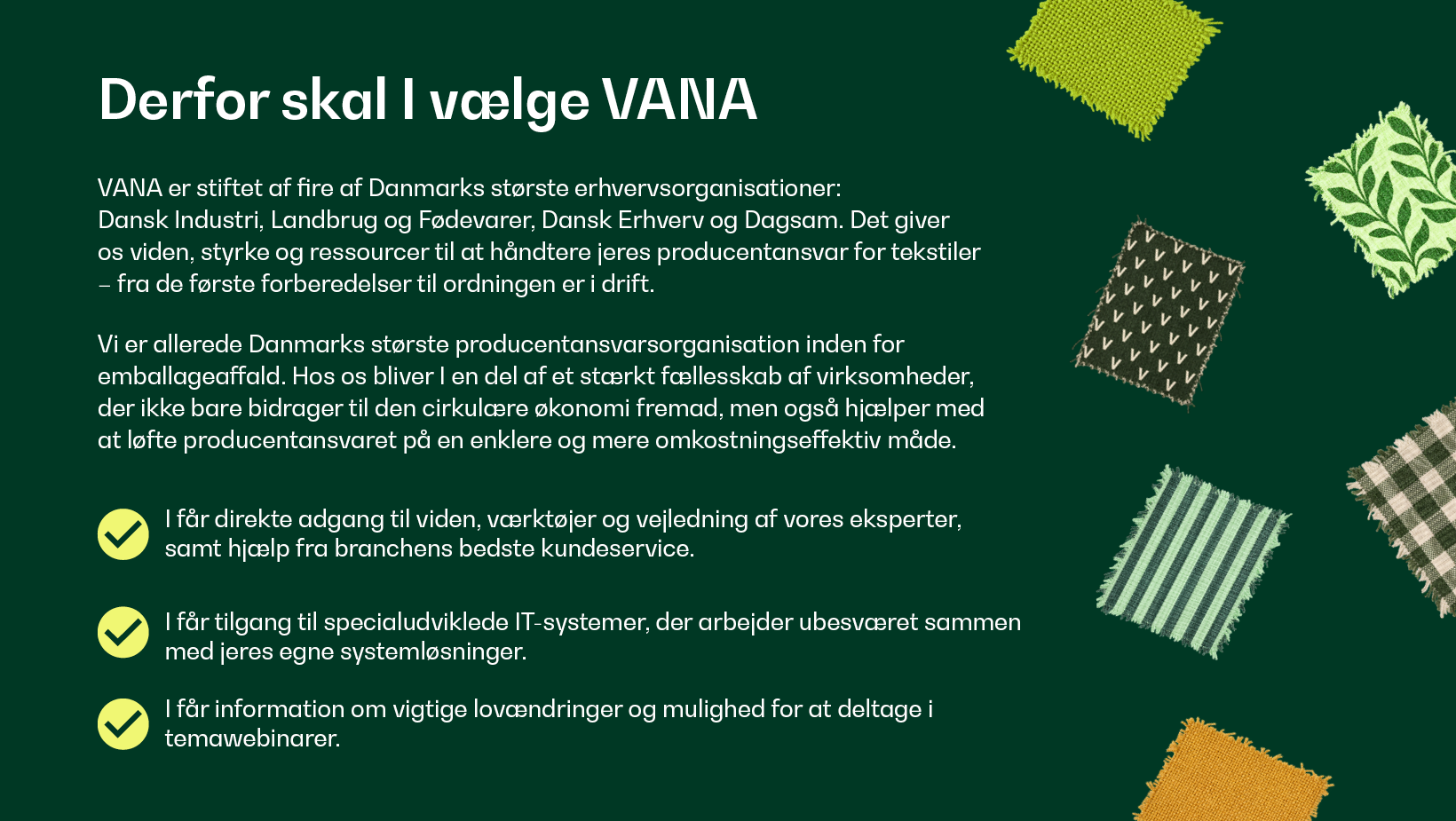 Derfor skal I vælge VANA